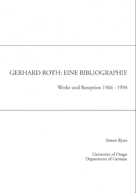 					View Vol. 8: Simon Ryan, Gerhard Roth: Eine Bibliographie. Werke und Rezeption 1966-1994
				