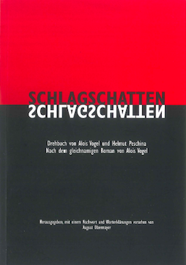 					View Vol. 22: Schlagschatten. Drehbuch von Alois Vogel und Helmut Peschina
				
