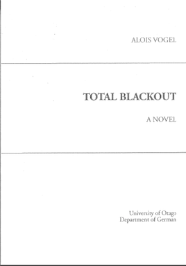 					View Vol. 12: Alois Vogel, Total Blackout. A Novel
				